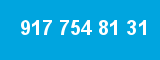 917 754 81 31